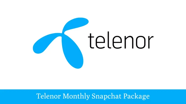 Telenor Monthly Snapchat Package 2023 | Subscribe Code & Price