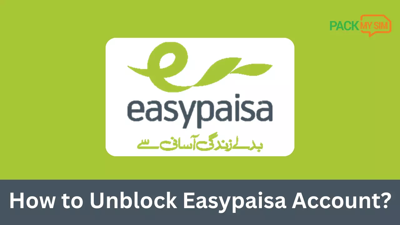How to Unblock Easypaisa Account