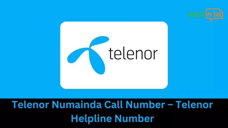 Telenor Numainda Call Number | Telenor Helpline Number