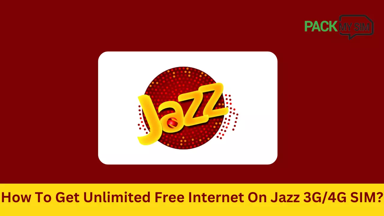 How To Get Unlimited Free Internet On Jazz 3G4G SIM