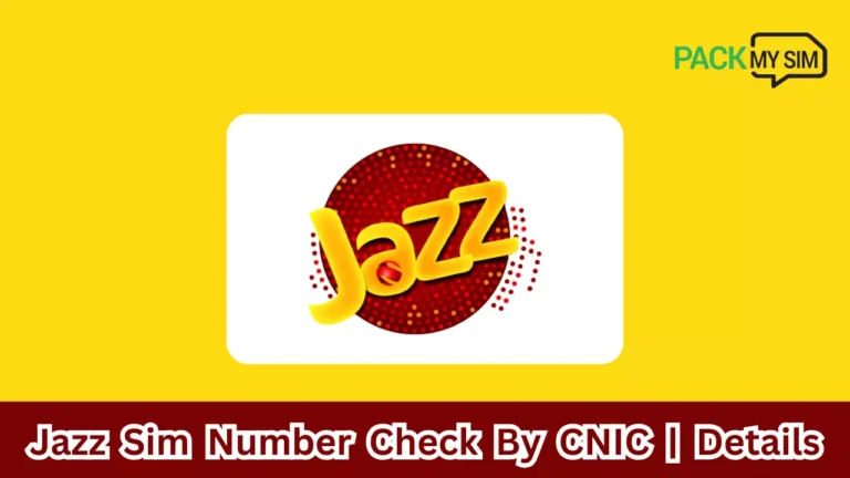 Jazz Sim Number Check By CNIC in 2024 | Details