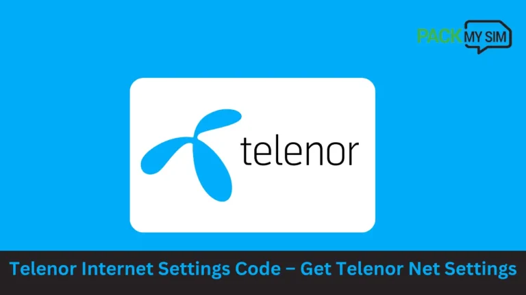Telenor Internet Settings Code 2024 – Get Telenor Net Settings