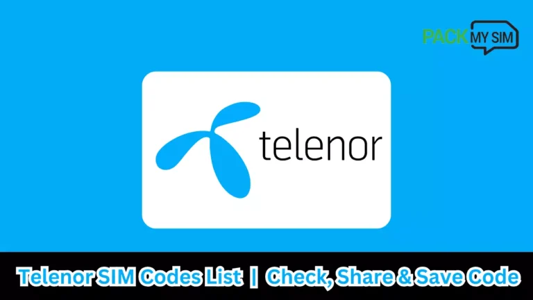 Telenor SIM Codes List 2024 | Check, Share & Save Code